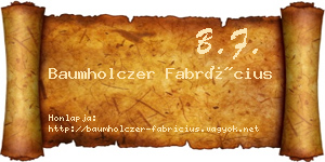 Baumholczer Fabrícius névjegykártya